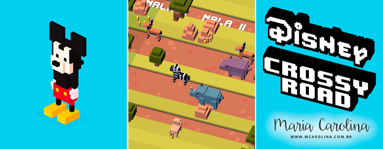 Disney - Crossy Road | Meus aplicativos favoritos (até agora!) | MCarolina.com.br