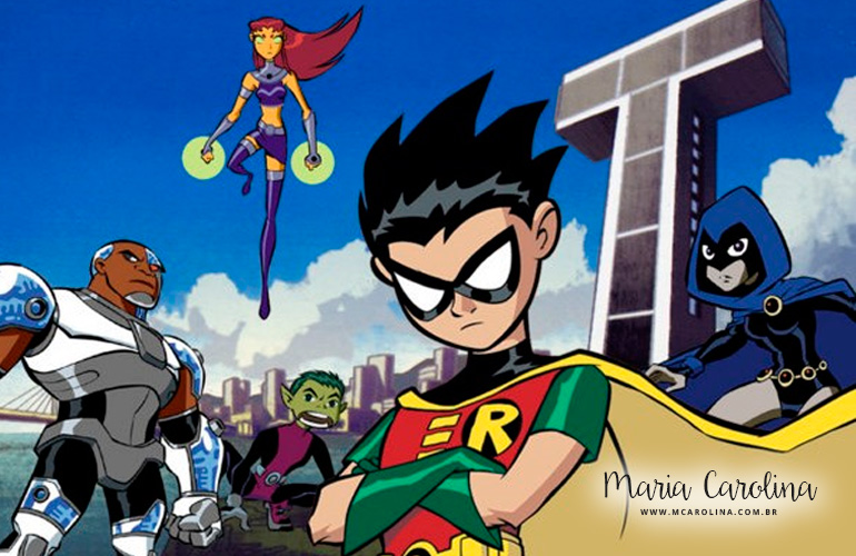 Jovens Titãs | Heróis da Infância | Liga Blogosfera | MCarolina.com.br