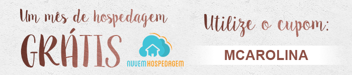Cupom Nuvem Hospedagem | MCarolina.com.br