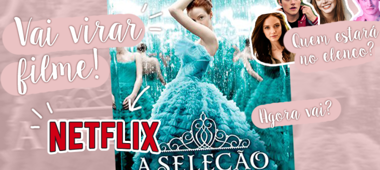 A Seleção vai virar filme da Netflix! | www.mcarolina.com.br