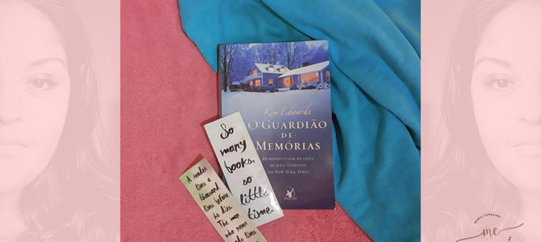 [RESENHA] O Guardião de Memórias | www.mcarolina.com.br